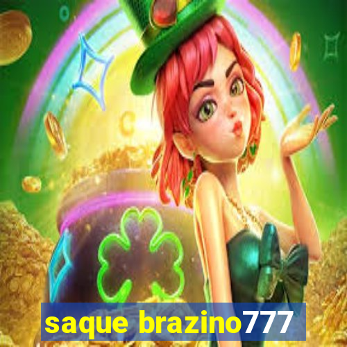 saque brazino777